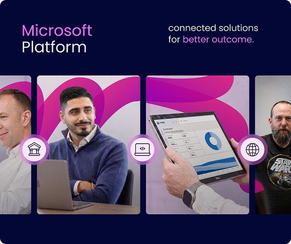 Microsoft Platform - connected solutions for better outcome